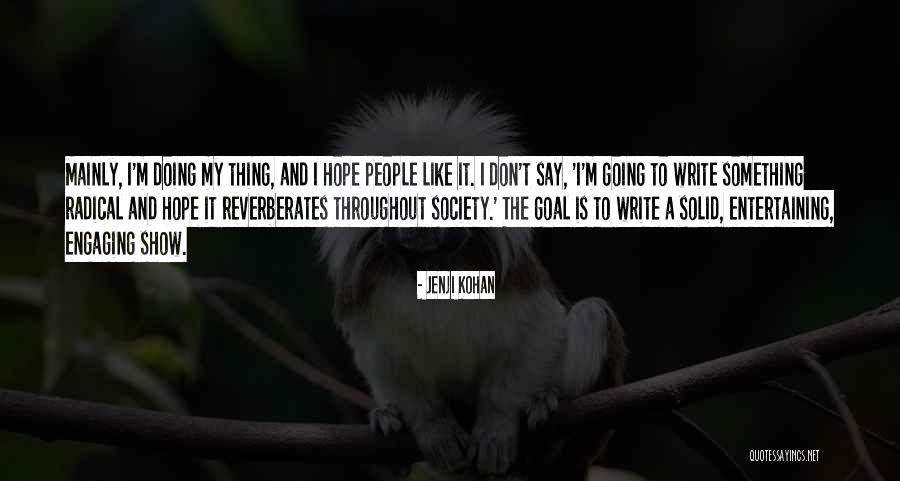 Fuming Sulfuric Acid Quotes By Jenji Kohan Fuming Sulfuric Acid Quotes By Jenji Kohan