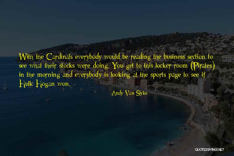 Fumings Quotes By Andy Van Slyke Fumings Quotes By Andy Van Slyke