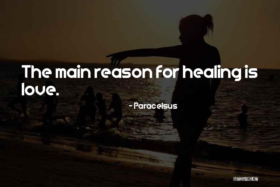 Fuminori Kizaki Quotes By Paracelsus Fuminori Kizaki Quotes By Paracelsus