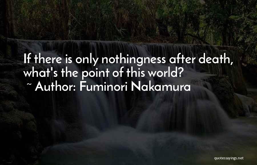 Fuminori Nakamura Quotes 771133