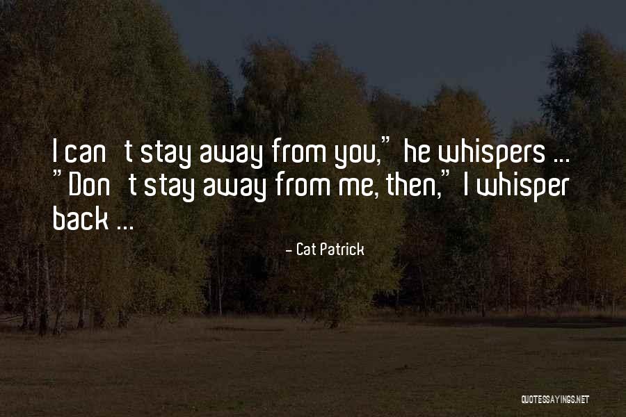 Fumitake Igarashi Quotes By Cat Patrick Fumitake Igarashi Quotes By Cat Patrick