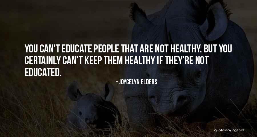 Fummo Verbo Quotes By Joycelyn Elders Fummo Verbo Quotes By Joycelyn Elders