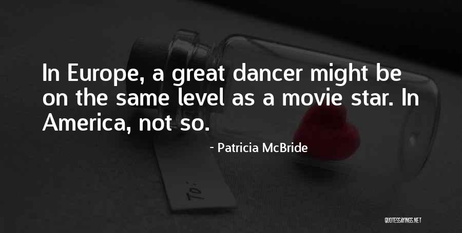Fumul De Culoare Quotes By Patricia McBride Fumul De Culoare Quotes By Patricia McBride