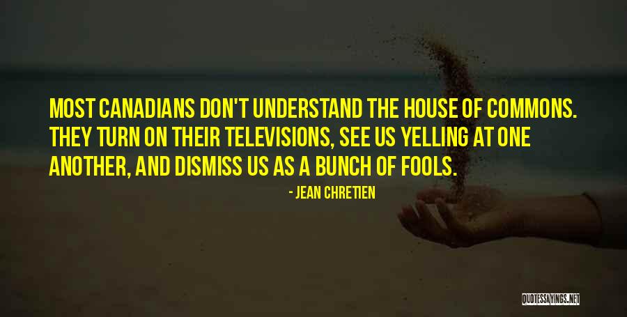 Fumuri Metin2 Quotes By Jean Chretien Fumuri Metin2 Quotes By Jean Chretien
