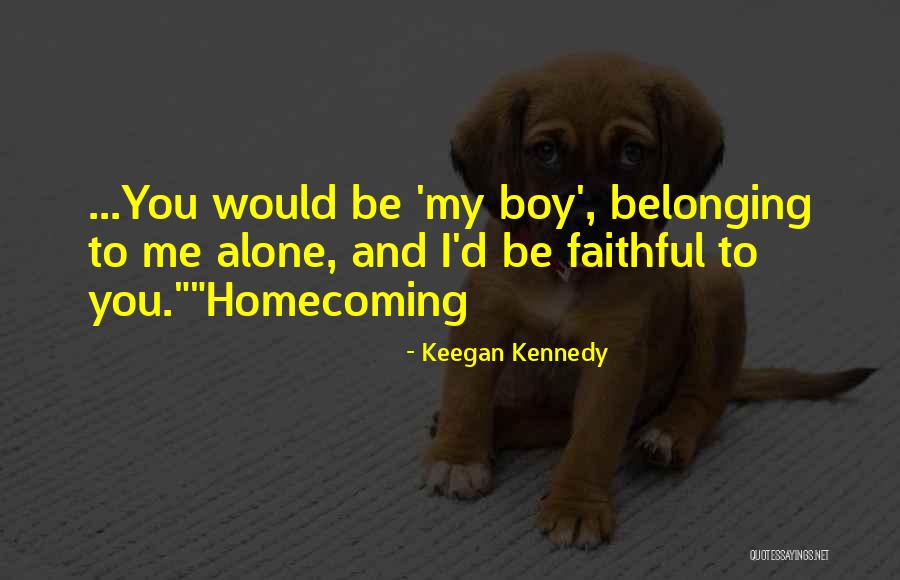 Fumusa Dominic Quotes By Keegan Kennedy Fumusa Dominic Quotes By Keegan Kennedy