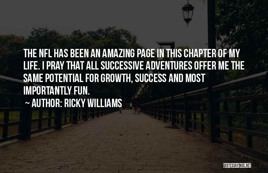 Fun Adventures Quotes By Ricky Williams