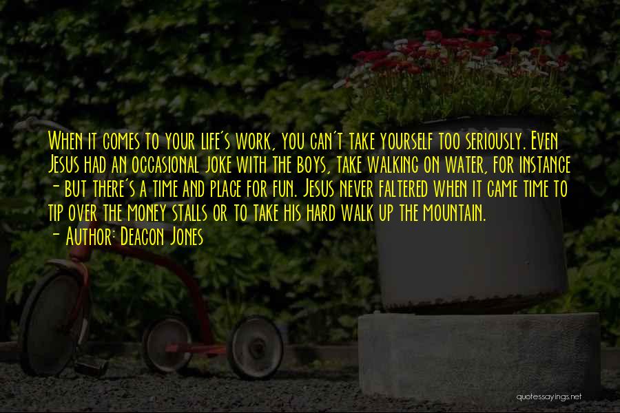 Fun And Hard Work Quotes By Deacon Jones