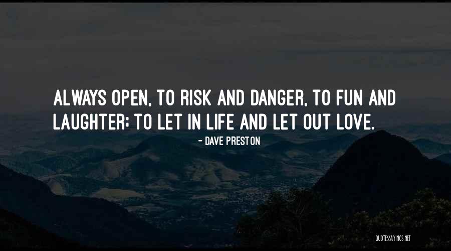 Fun And Laughter Quotes By Dave Preston Fun And Laughter Quotes By Dave Preston