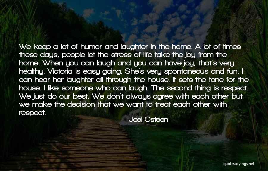 Fun And Laughter Quotes By Joel Osteen Fun And Laughter Quotes By Joel Osteen