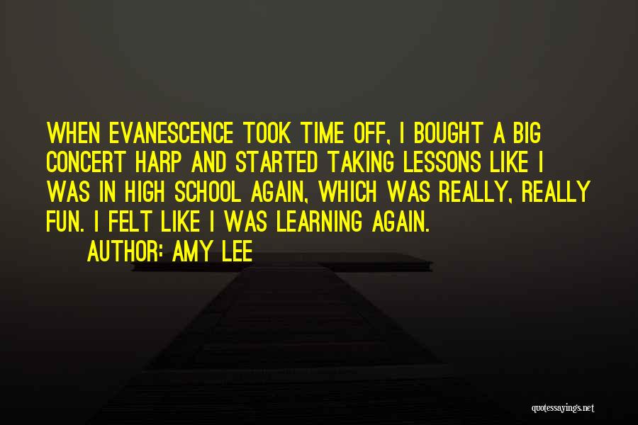 Fun And Learning Quotes By Amy Lee