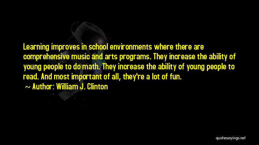 Fun And Learning Quotes By William J. Clinton