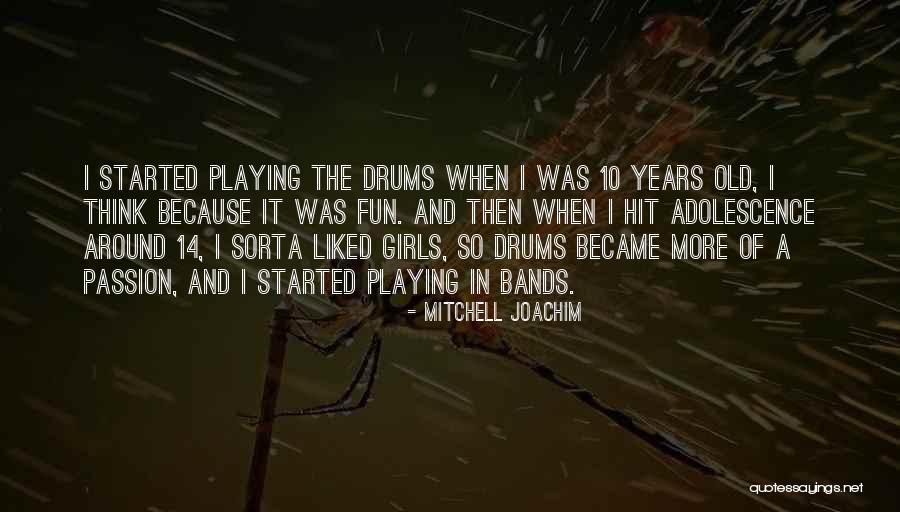 Fun And Passion Quotes By Mitchell Joachim Fun And Passion Quotes By Mitchell Joachim