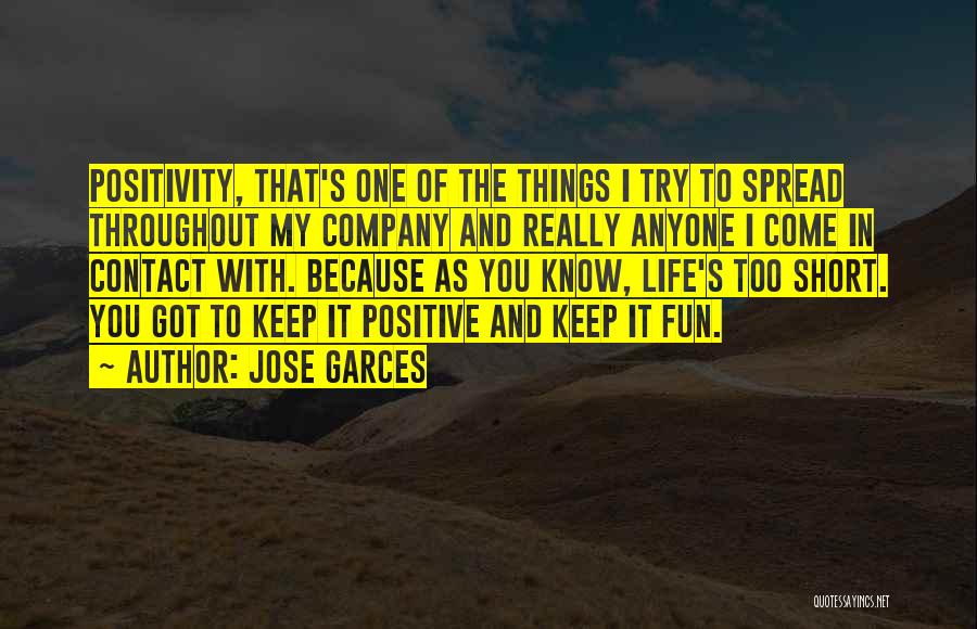 Fun And Positive Quotes By Jose Garces