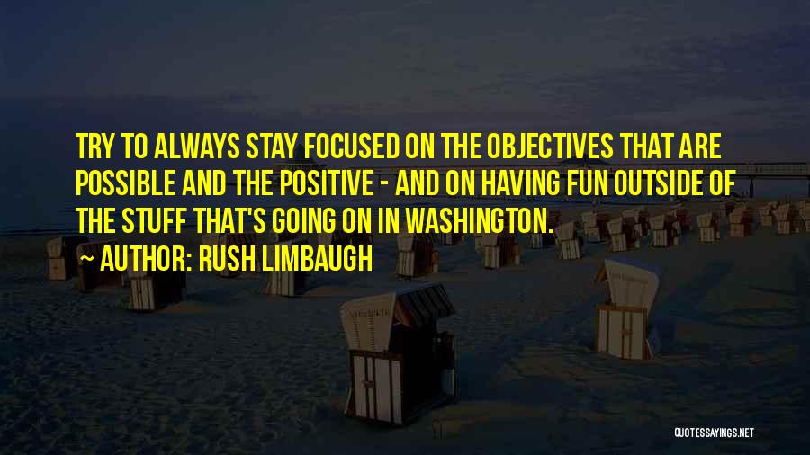 Fun And Positive Quotes By Rush Limbaugh