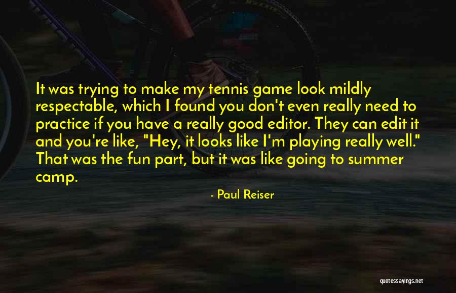 Fun And Quotes By Paul Reiser