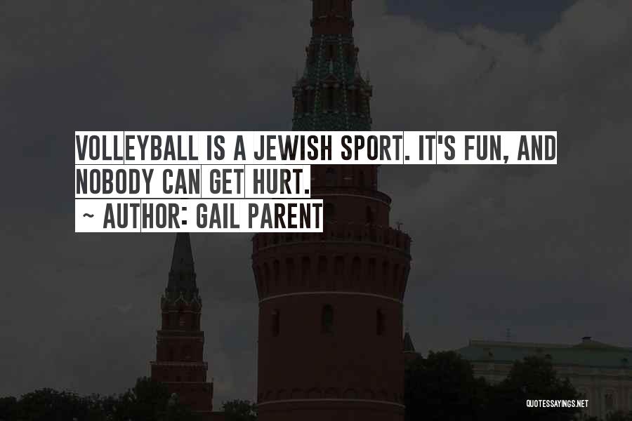 Fun And Sports Quotes By Gail Parent