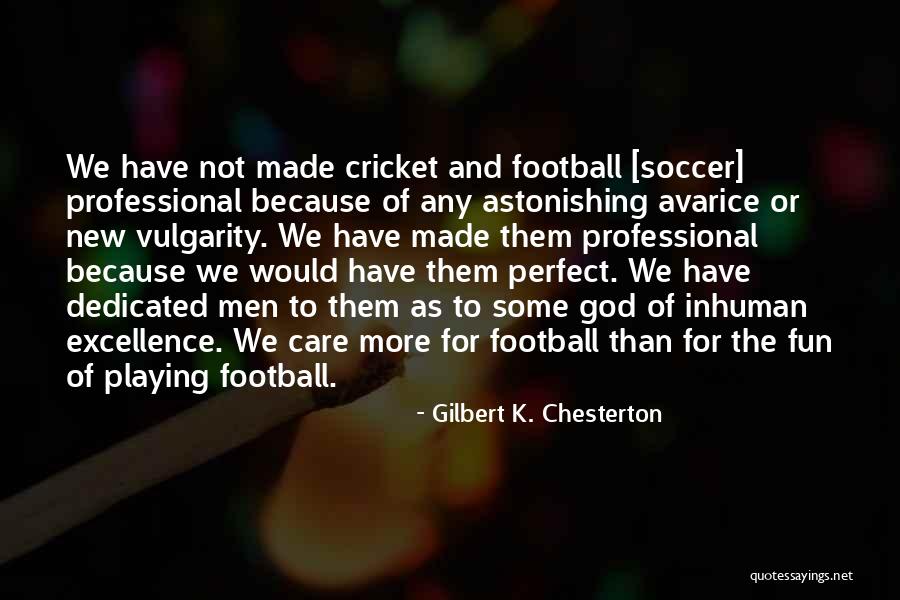 Fun And Sports Quotes By Gilbert K. Chesterton