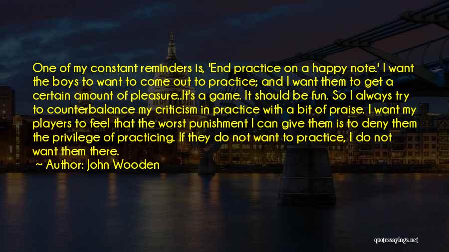 Fun And Sports Quotes By John Wooden