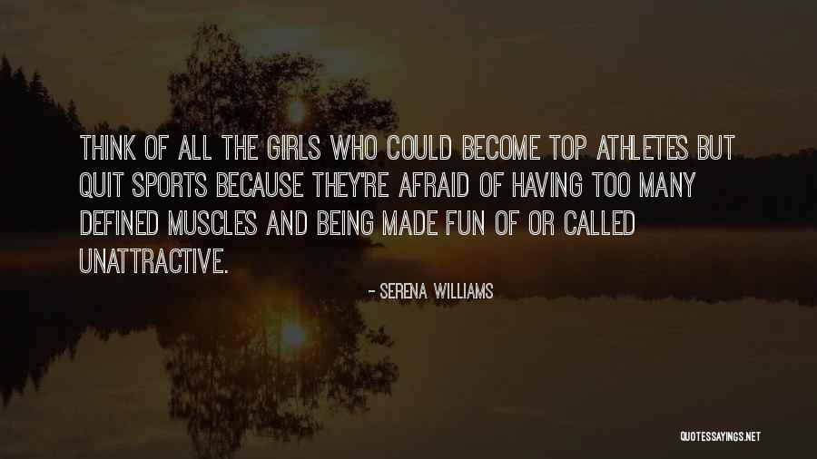 Fun And Sports Quotes By Serena Williams