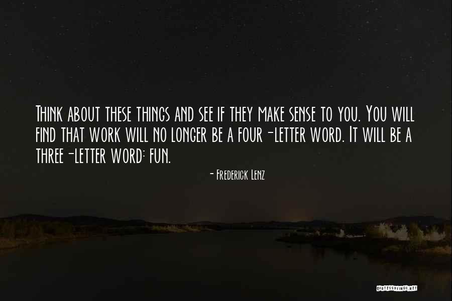 Fun And Success Quotes By Frederick Lenz Fun And Success Quotes By Frederick Lenz