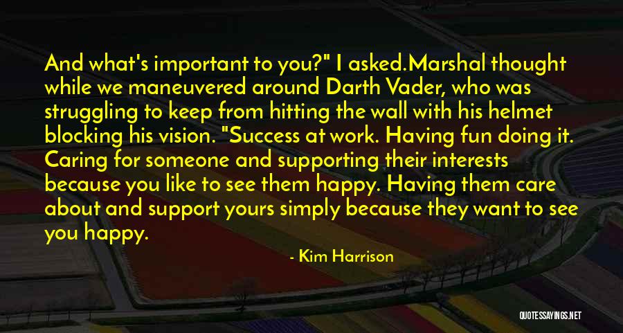 Fun And Success Quotes By Kim Harrison Fun And Success Quotes By Kim Harrison
