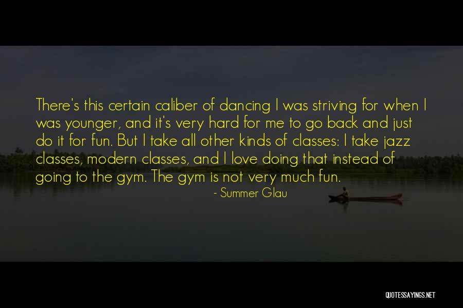 Fun And Summer Quotes By Summer Glau Fun And Summer Quotes By Summer Glau