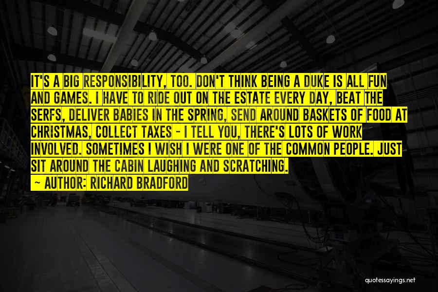 Fun And Work Quotes By Richard Bradford