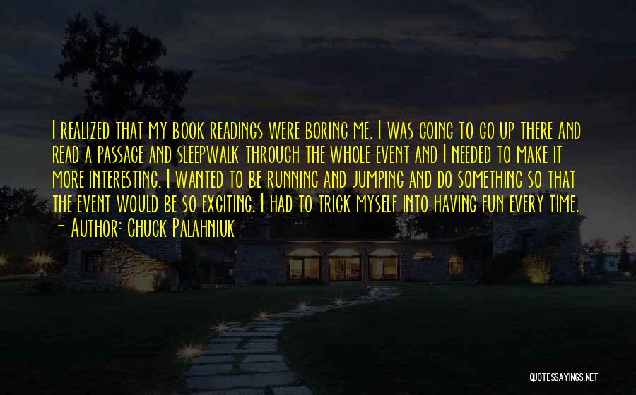 Fun Book Quotes By Chuck Palahniuk