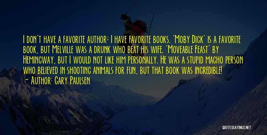 Fun Book Quotes By Gary Paulsen