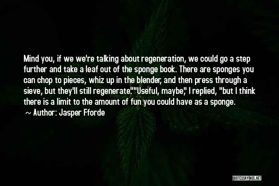 Fun Book Quotes By Jasper Fforde