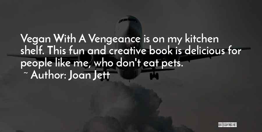 Fun Book Quotes By Joan Jett