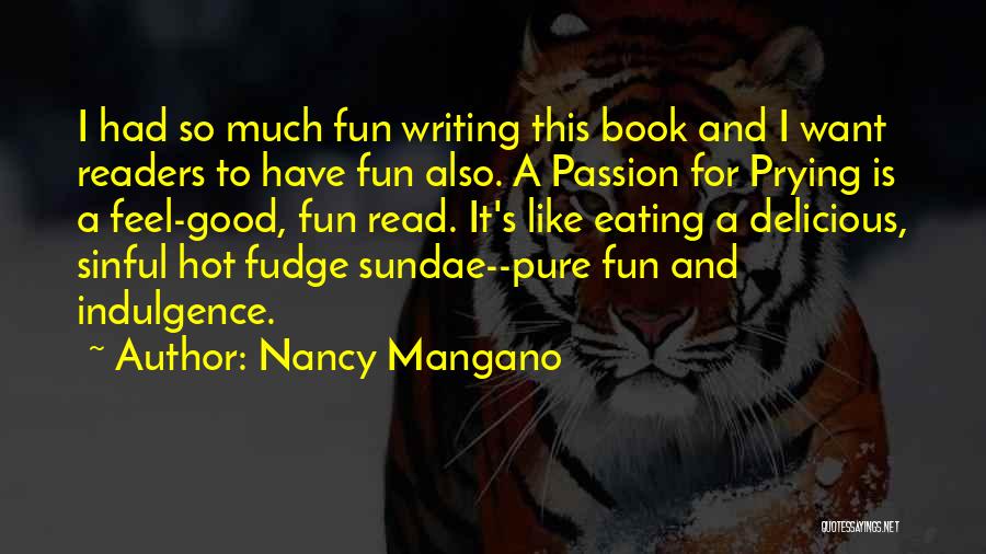 Fun Book Quotes By Nancy Mangano