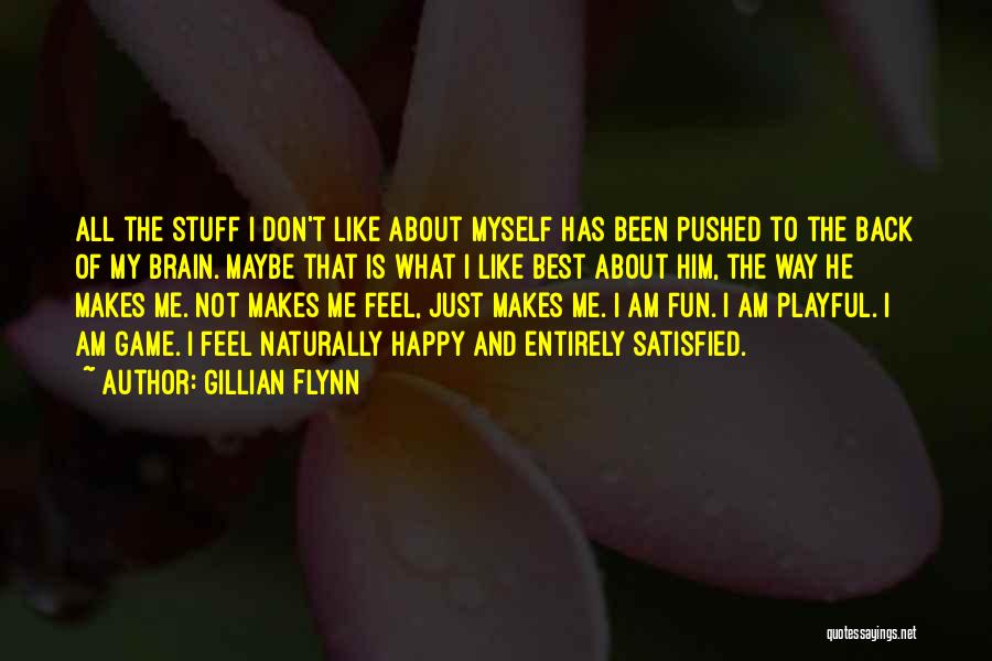 Fun Brain Quotes By Gillian Flynn