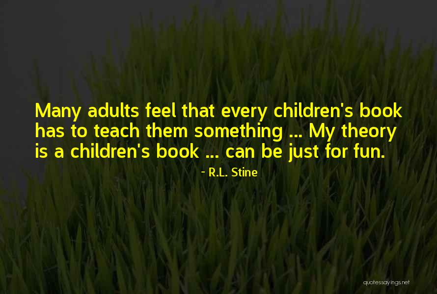 Fun Children's Book Quotes By R.L. Stine