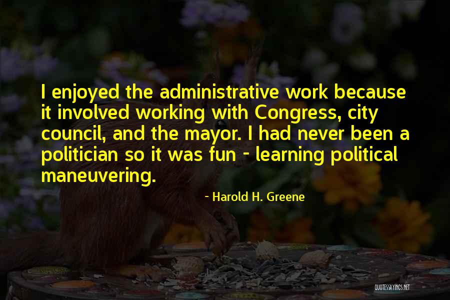 Fun City Quotes By Harold H. Greene Fun City Quotes By Harold H. Greene