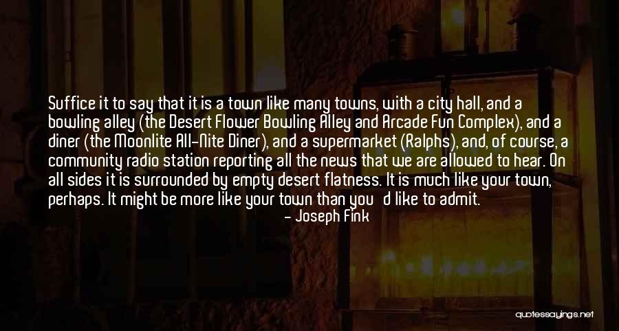 Fun City Quotes By Joseph Fink Fun City Quotes By Joseph Fink