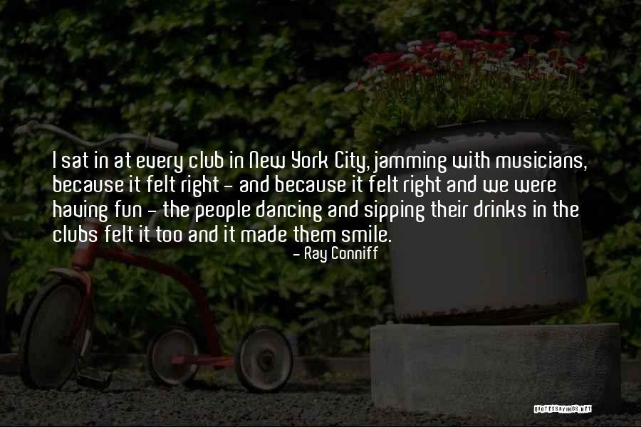 Fun City Quotes By Ray Conniff Fun City Quotes By Ray Conniff