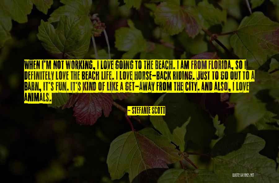 Fun City Quotes By Stefanie Scott Fun City Quotes By Stefanie Scott