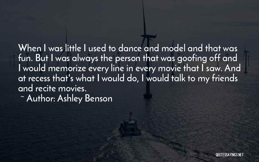 Fun Dance Quotes By Ashley Benson