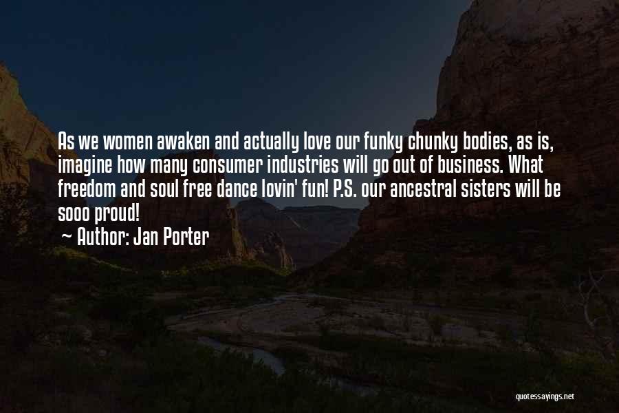 Fun Dance Quotes By Jan Porter