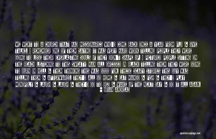 Fun Day At The Beach Quotes By Brian Andreas Fun Day At The Beach Quotes By Brian Andreas