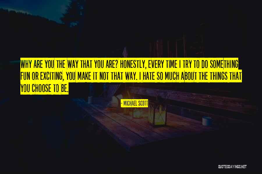 Fun Exciting Quotes By Michael Scott Fun Exciting Quotes By Michael Scott