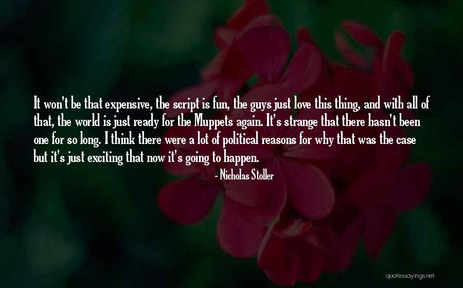 Fun Exciting Quotes By Nicholas Stoller Fun Exciting Quotes By Nicholas Stoller