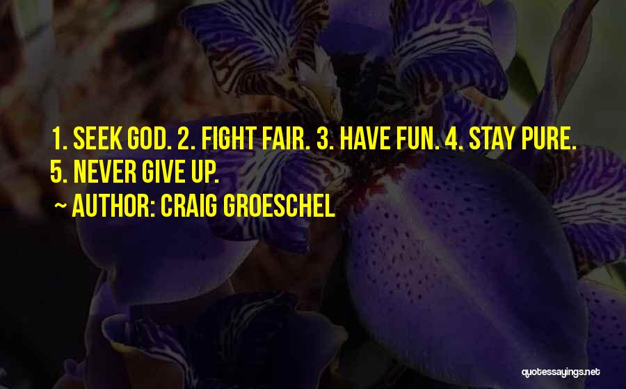 Fun Fair Quotes By Craig Groeschel