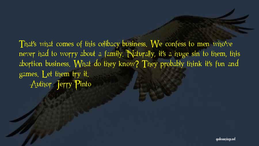 Fun Family Quotes By Jerry Pinto