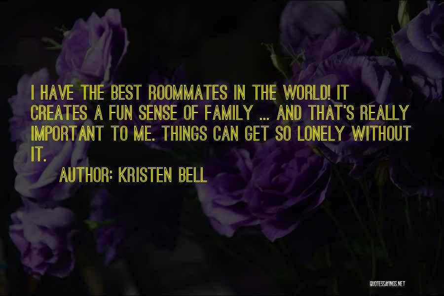 Fun Family Quotes By Kristen Bell