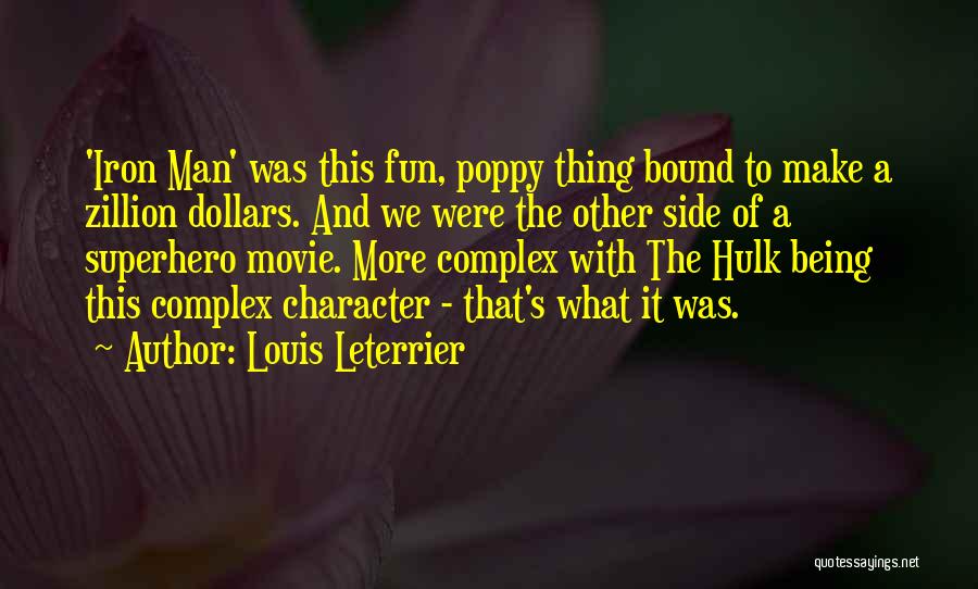Fun For Louis Quotes By Louis Leterrier