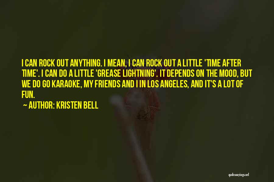 Fun Friends Quotes By Kristen Bell