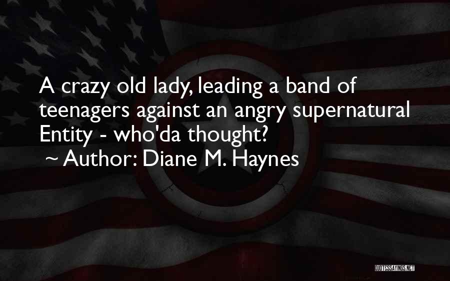 Fun Friendship Quotes By Diane M. Haynes