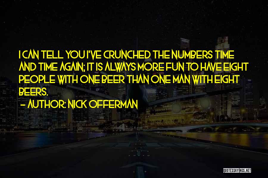 Fun Friendship Quotes By Nick Offerman